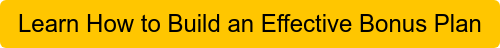 Learn How to Build an Effective Bonus Plan